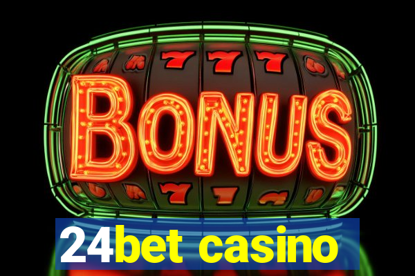 24bet casino